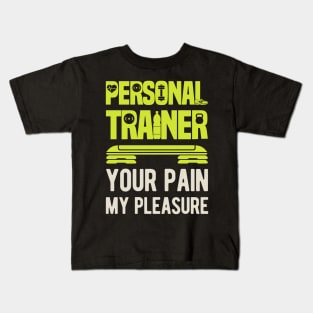 Personal Trainer Gift Funny Kids T-Shirt